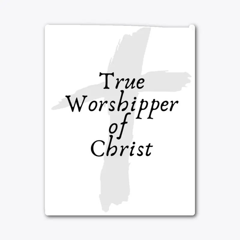 True Worshipper Of Christ Theme